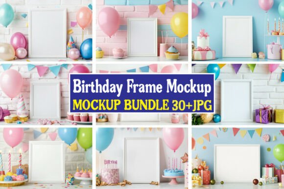 Birthday Frame Mockup Bundle 08: Graphics & Product Mockups